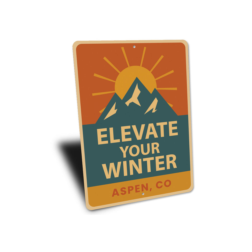 Aspen Colorado Elevate Your Winter Aluminum Sign