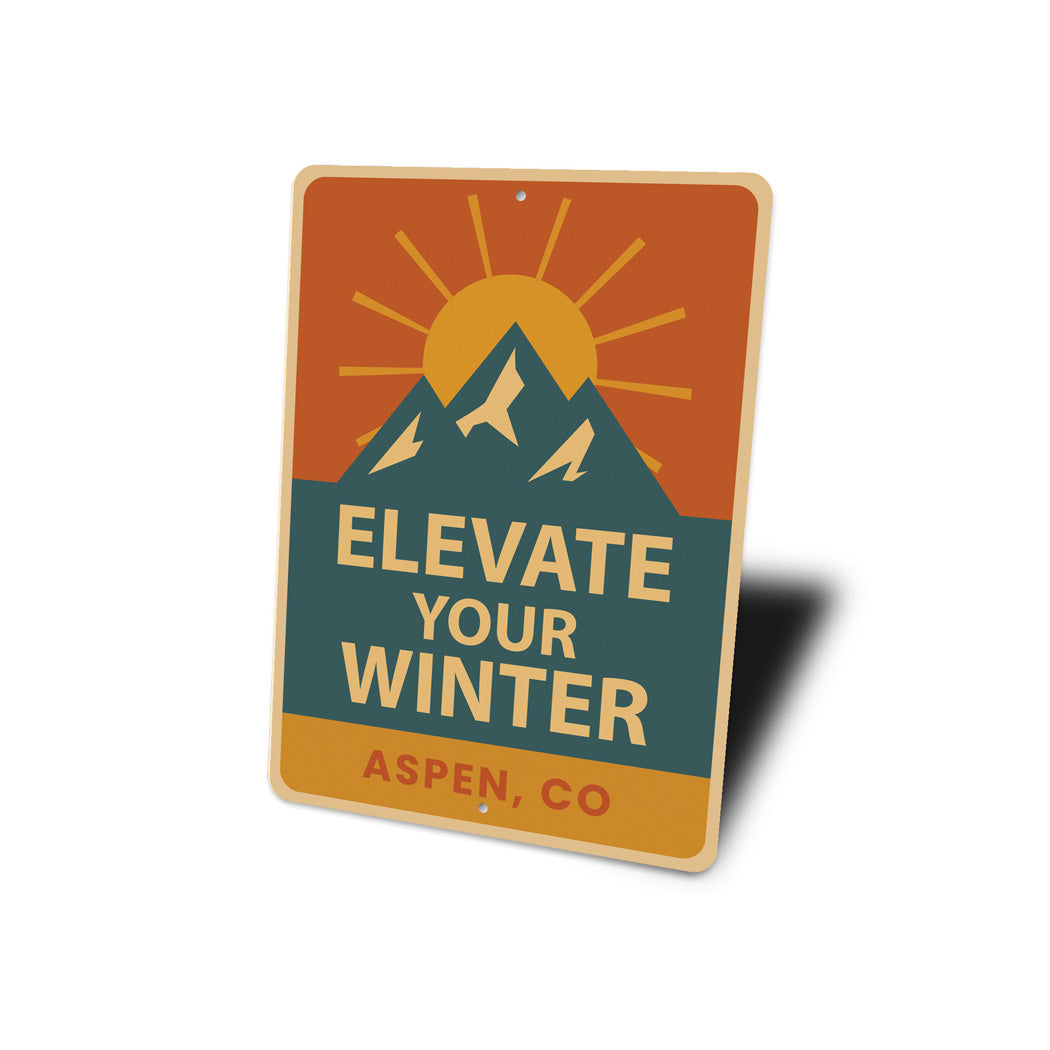 Aspen Colorado Elevate Your Winter Aluminum Sign