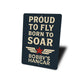 Personalized Hangar Proud To Fly Born To Soar Sign