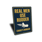 Personalized Hangar Real Men Use Rudder Sign
