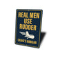 Personalized Hangar Real Men Use Rudder Sign