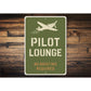 Pilot Lounge No Briefing Required Decor Sign