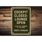 Personalized Hangar Cockpit Closed-Lounge Open Sign
