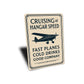 Cruising At Hangar Speed Planes Cold Drinks Company Sign