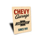 Chevy Garage Since 1911 Badge Sign