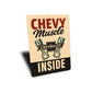 Chevy Muscle Inside Decor Sign