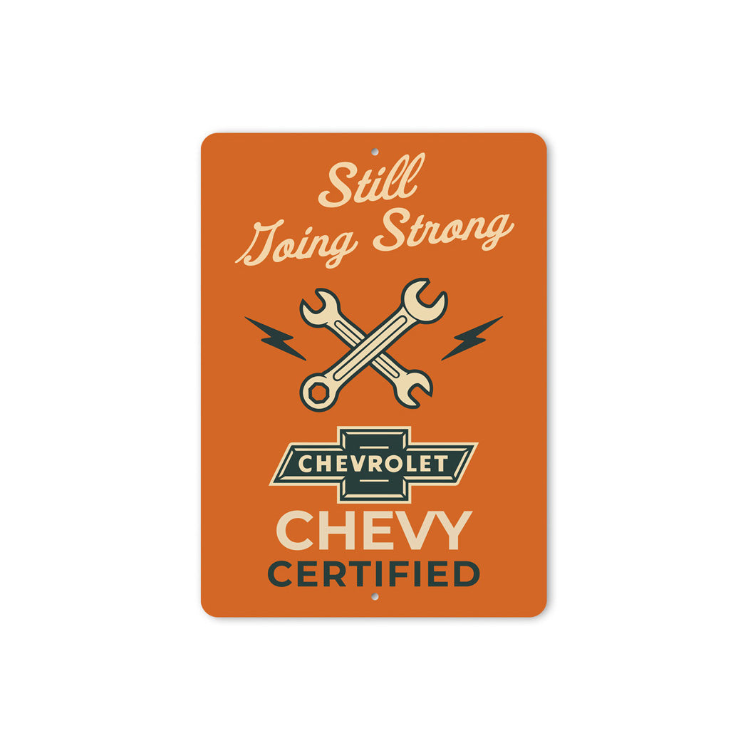 Still Going Strong Wrench Sign