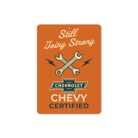 Still Going Strong Wrench Sign