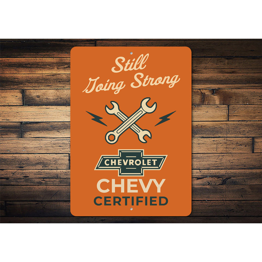 Still Going Strong Wrench Sign