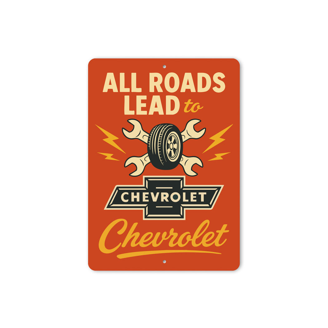 All Roads Lead to Chevrolet Sign