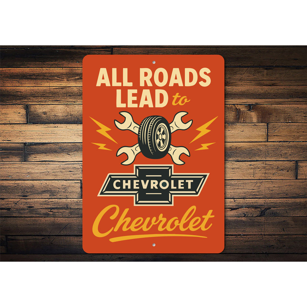 All Roads Lead to Chevrolet Sign
