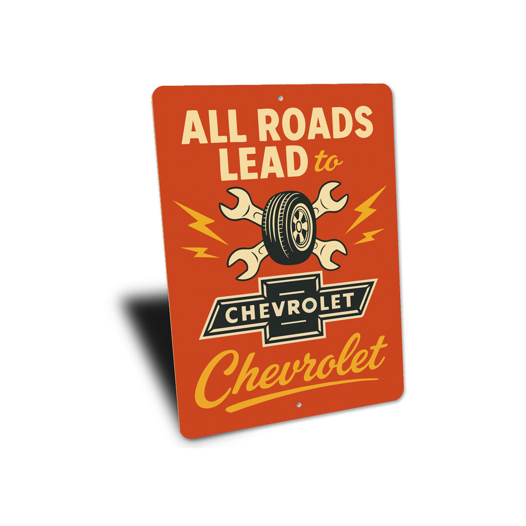 All Roads Lead to Chevrolet Sign