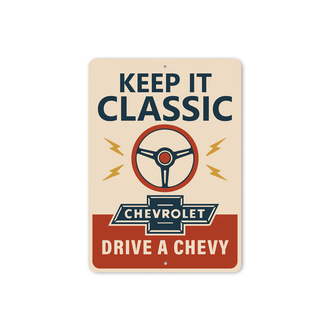 Keep It Classic Steering Wheel Sign