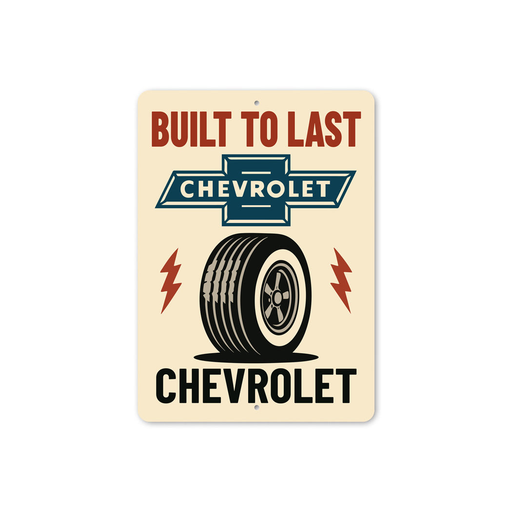 Built To Last Rubber Tire Sign