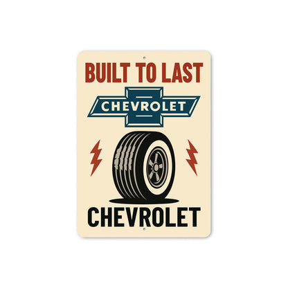 Built To Last Rubber Tire Sign