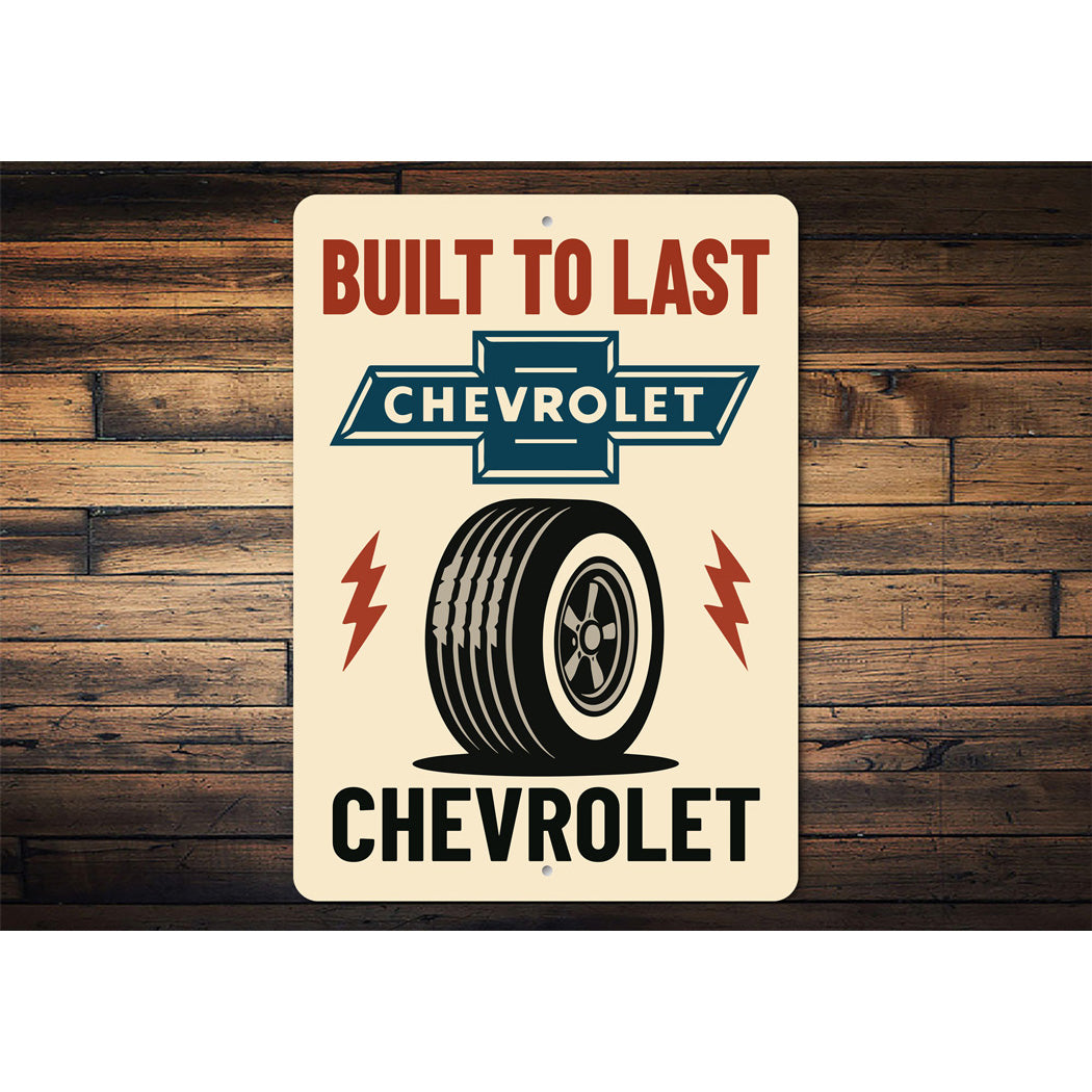 Built To Last Rubber Tire Sign