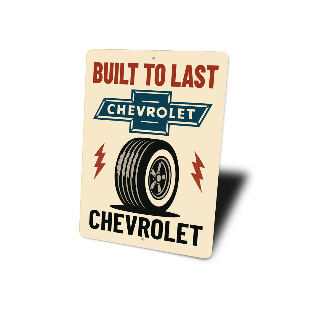 Built To Last Rubber Tire Sign
