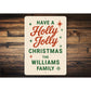 Personalized Have A Holly Jolly Christmas Sign