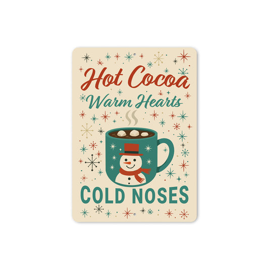 Hot Cocoa Warm Hearts Cold Noses Snowman Sign