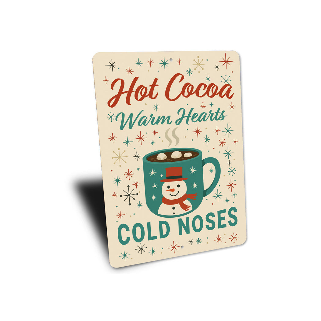 Hot Cocoa Warm Hearts Cold Noses Snowman Sign
