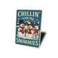 Chillin With My Snowmies Snowmen With Cocoa Sign