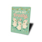 Let's Get Frosty Dancing Snowmen With Candy Canes Sign
