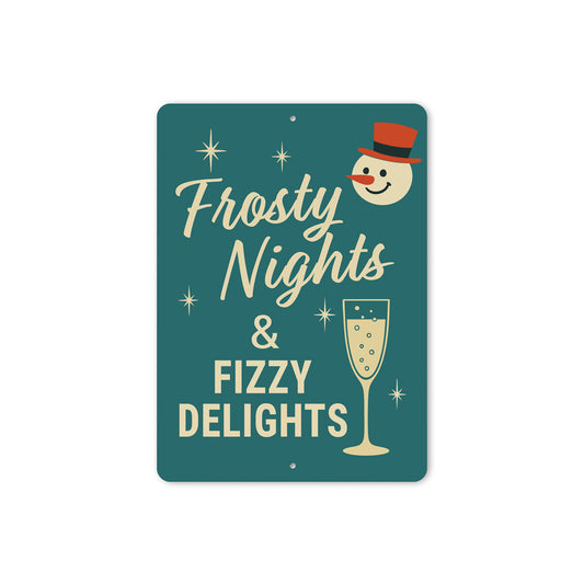 Frotsty Nights And Fizzy Delights Snowman Champagne Sign