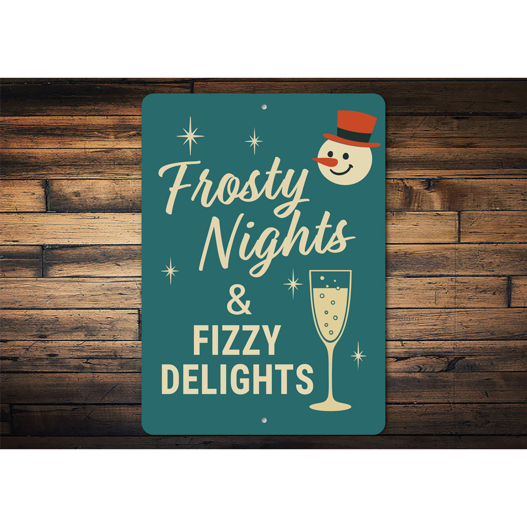 Frotsty Nights And Fizzy Delights Snowman Champagne Sign