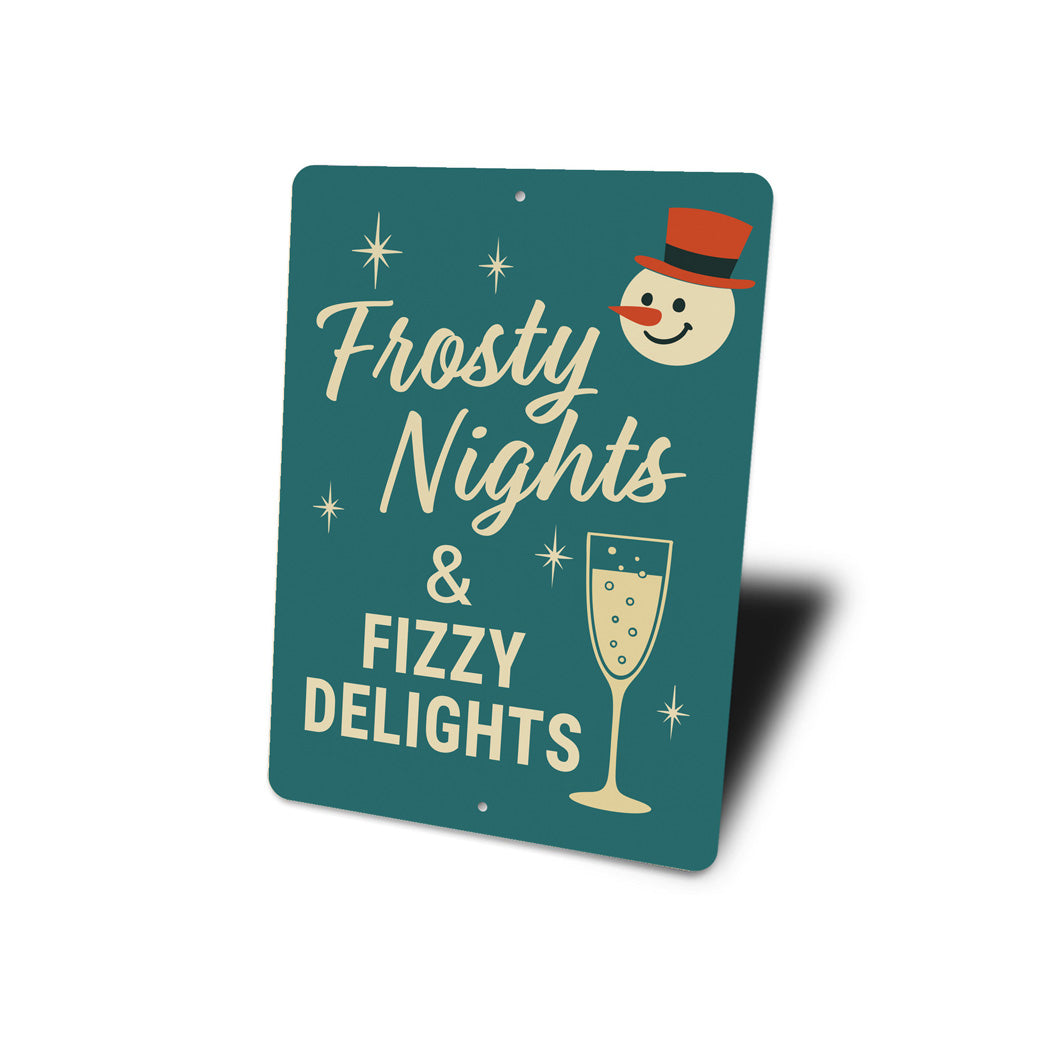 Frotsty Nights And Fizzy Delights Snowman Champagne Sign