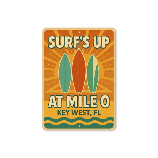 Surf's Up At Mile 0 Surf Shack Retro Style Key West Sign