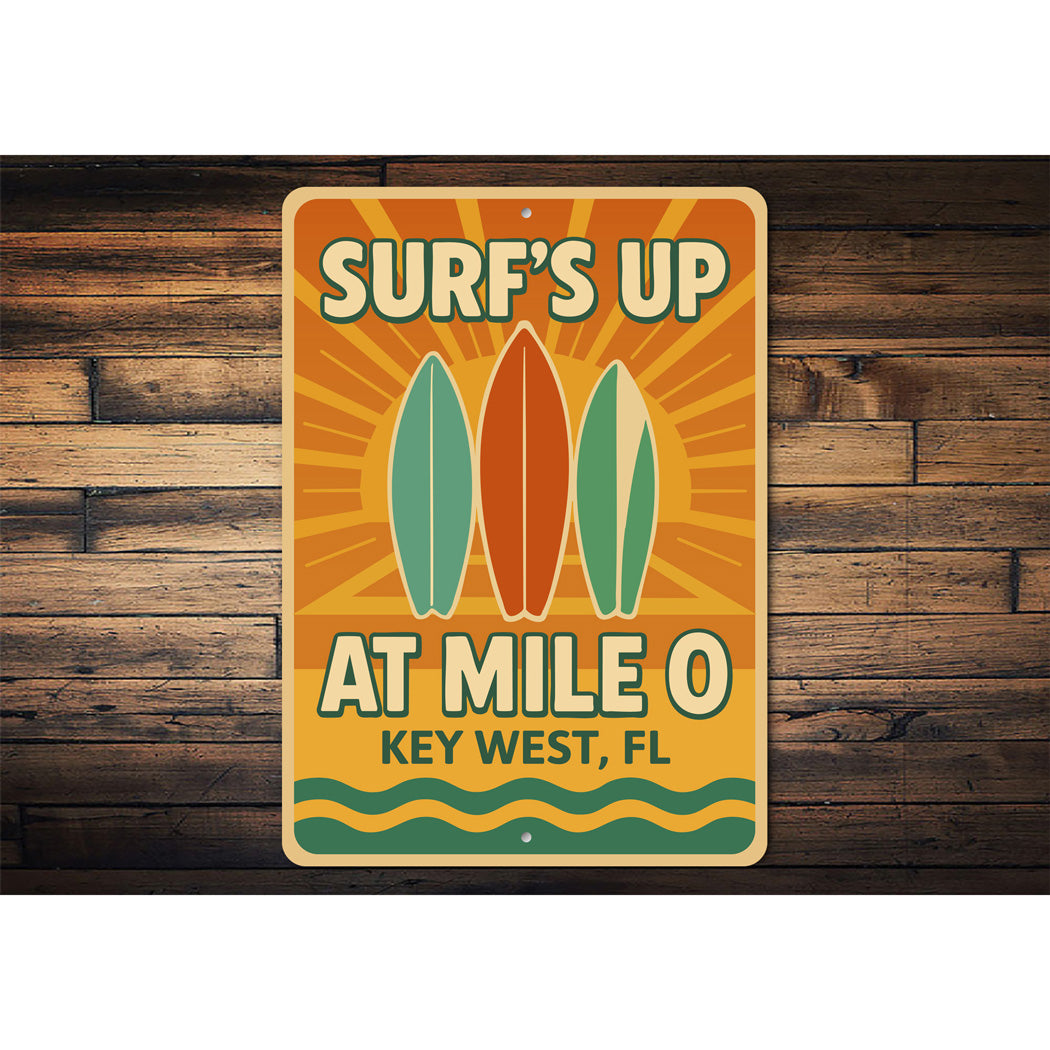Surf's Up At Mile 0 Surf Shack Retro Style Key West Sign