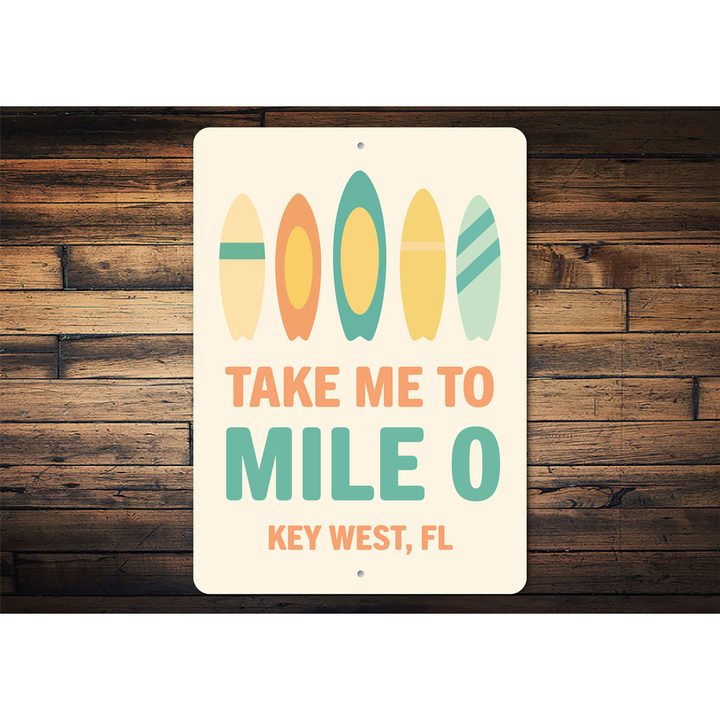 Take Me To Mile 0 Mid-Century Surfboard Key West Sign