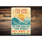 Keywest Follow The Sun Retro Surf Poster Sign