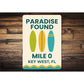 Paradise Found Key West Mile 0 Surfboard Sign