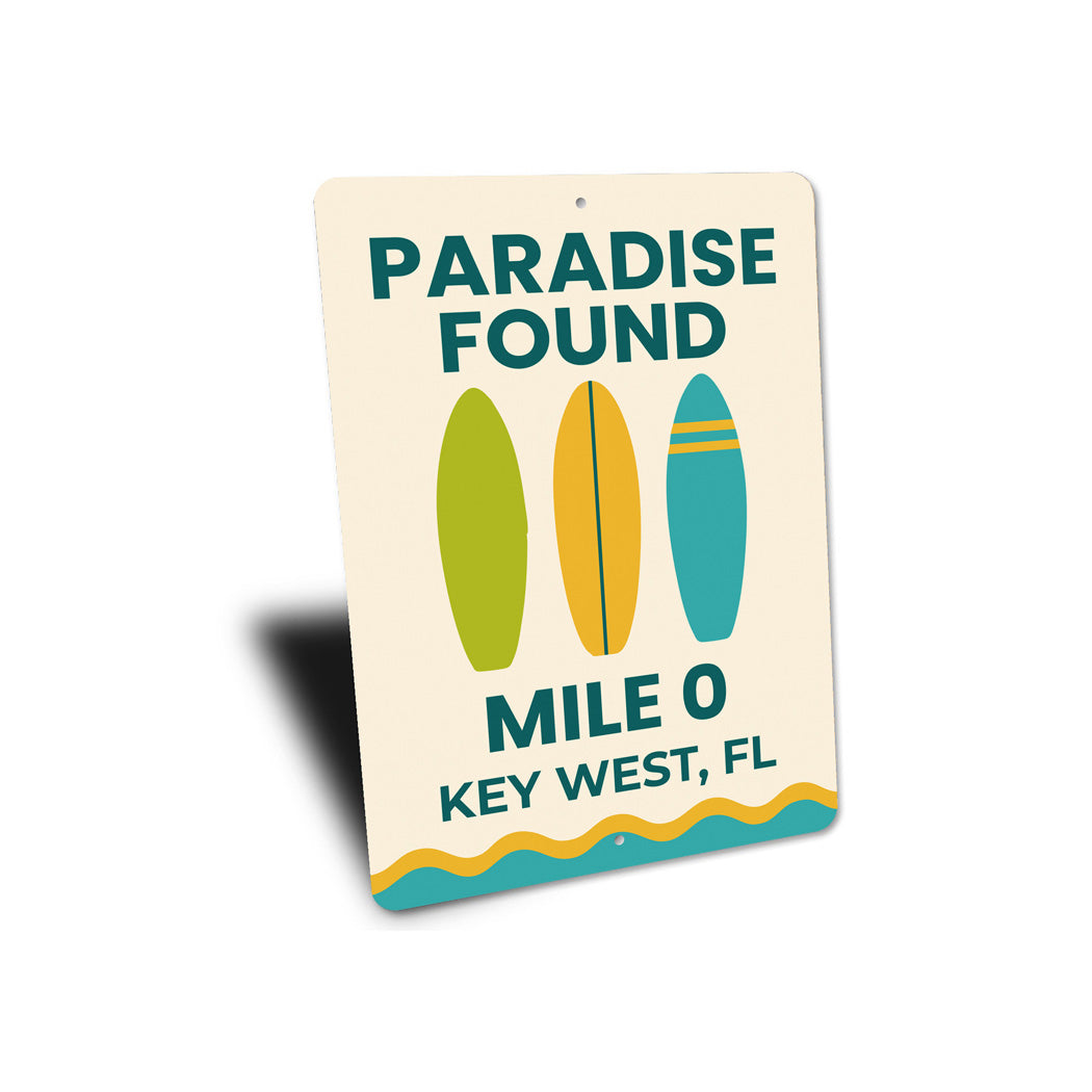 Paradise Found Key West Mile 0 Surfboard Sign