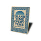 Key West Island Time Every Time Mediterranean Tile Sign