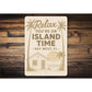 Relax You're On Island Time Key West Beach House Sign