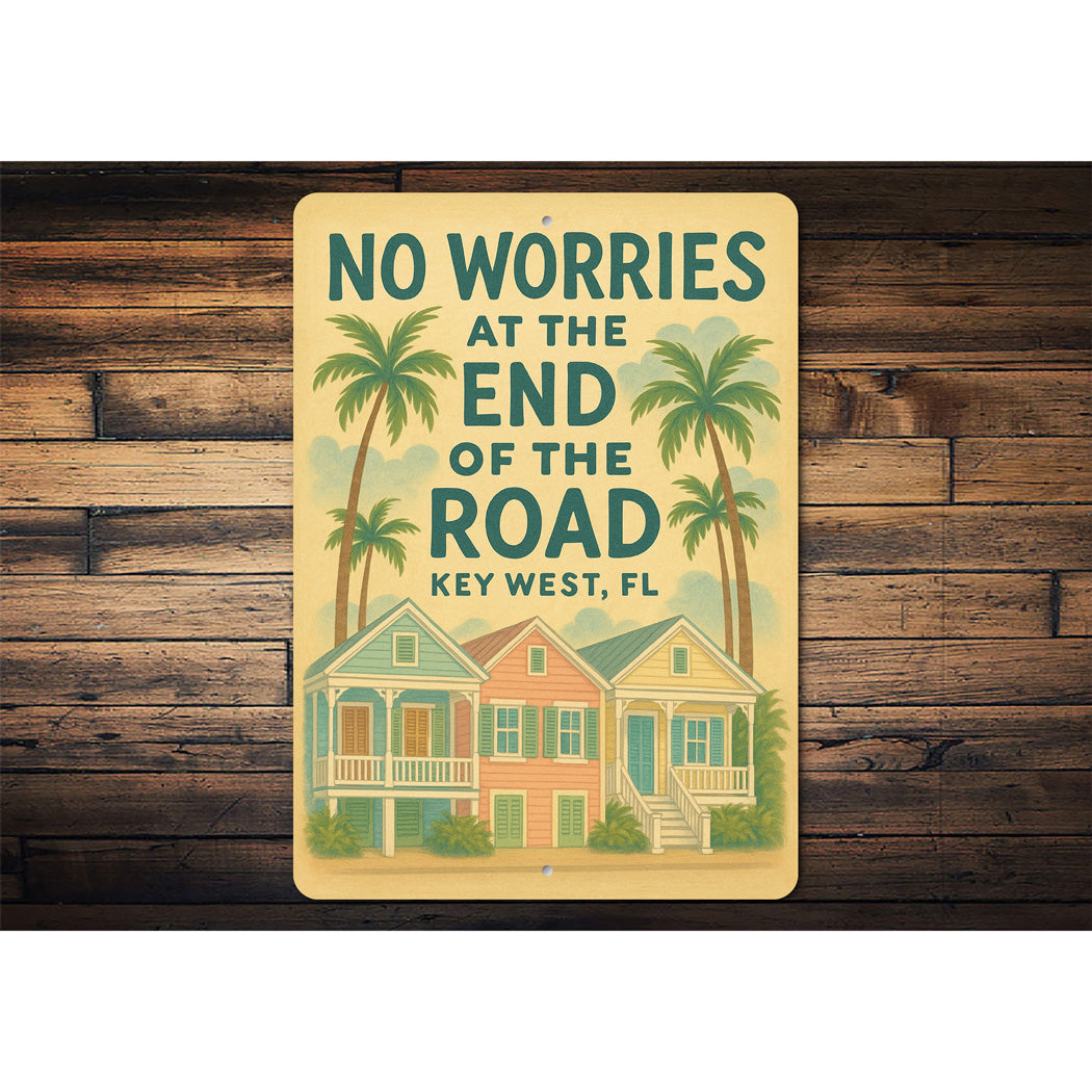 No Worries Key West Conch Cottage Sign