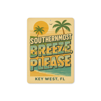 Key West Southernmost Breeze Please Vintage Beach Sign