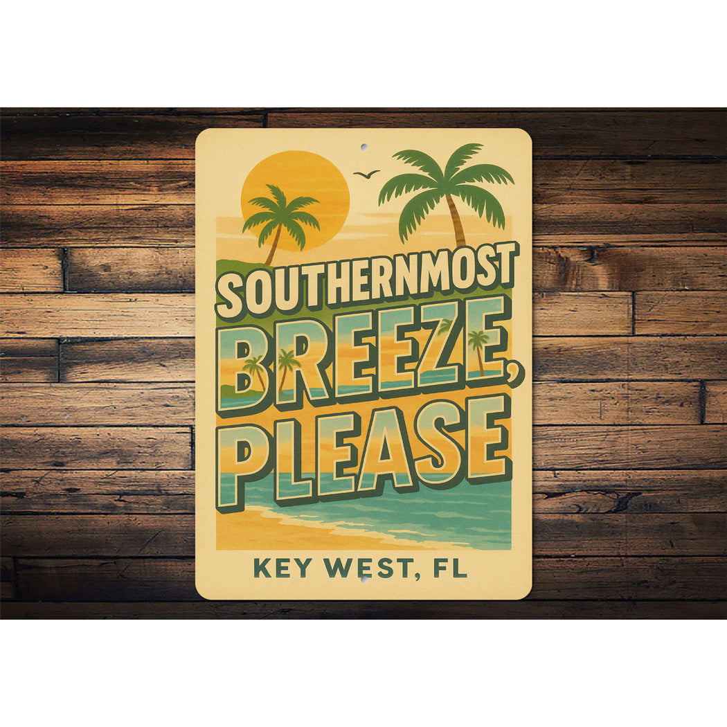 Key West Southernmost Breeze Please Vintage Beach Sign