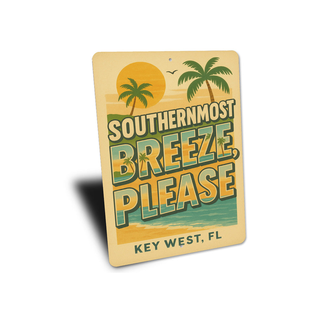 Key West Southernmost Breeze Please Vintage Beach Sign