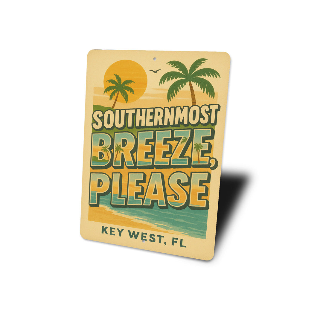 Key West Southernmost Breeze Please Vintage Beach Sign