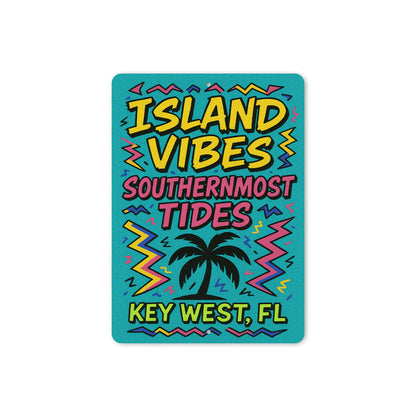 Island Vibes Southernmost Tides Key West Surf Sign