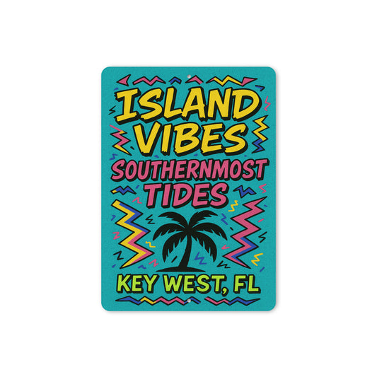 Island Vibes Southernmost Tides Key West Surf Sign