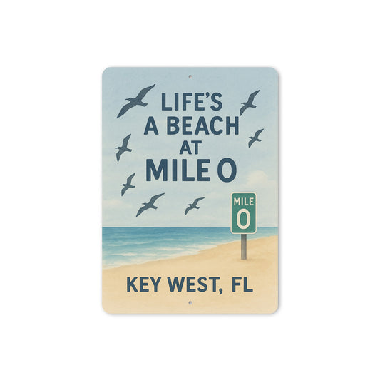 Key West Life's A Beach At Mile 0 Seabirds Coastal Sign