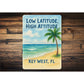 Low Latitude, High Attitude Key West Watercolor Beach Sign