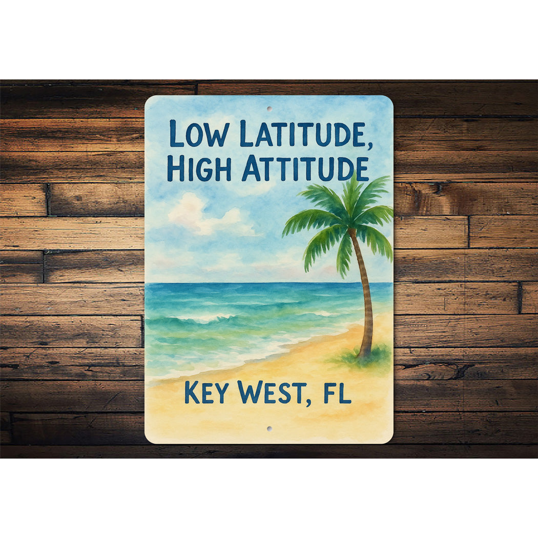 Low Latitude, High Attitude Key West Watercolor Beach Sign