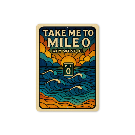 Take Me To Mile 0 Key West Stained Glass Beach Sign