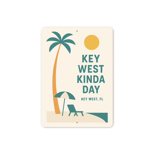 Key West Kinda Day Minimalist Beach Vibes Sign