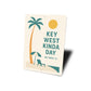 Key West Kinda Day Minimalist Beach Vibes Sign